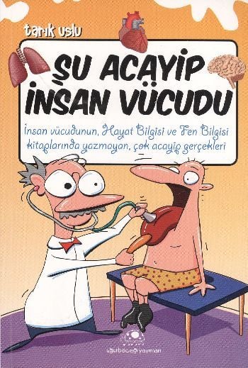 Şu Acayip İnsan Vucudu