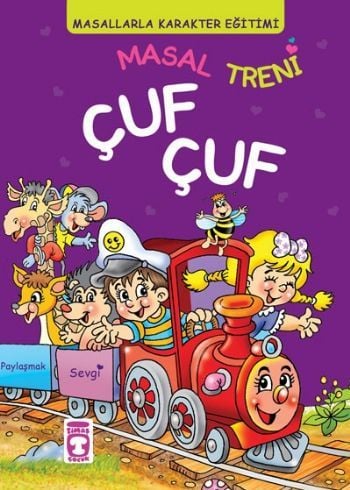 Masal Treni Çuf Çuf - Masallarla Değer Eğitimi
