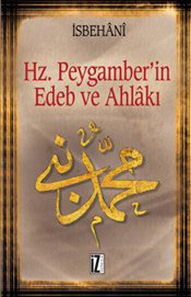 Hz.Peygamberin Edeb Ve Ahlakı, Ebuş-Şeyh El-İsbehani