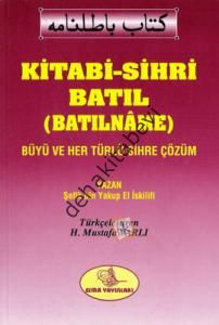 Kitabi Sihri Batıl, Batılname, Mustafa Varlı