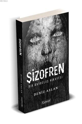 Şizofren & Bir Kayboluş Hikayesi, Kumran Yayınları