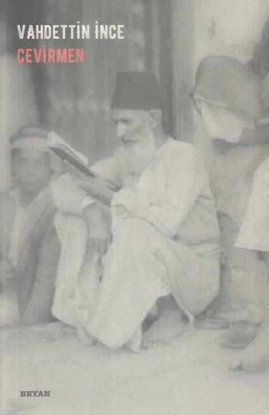 Çevirmen, Vahdettin İnce