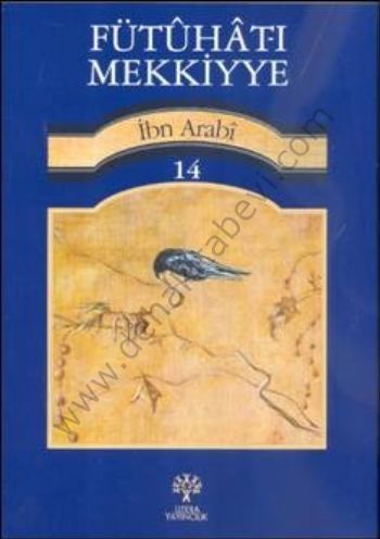 Fütühat ı Mekkiyye 14, Muhyiddin İbn Arabi