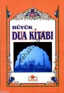 Resulullah'ın Dilinden Büyük Dua Kitabı (Ciltli-İthal kağıt)
