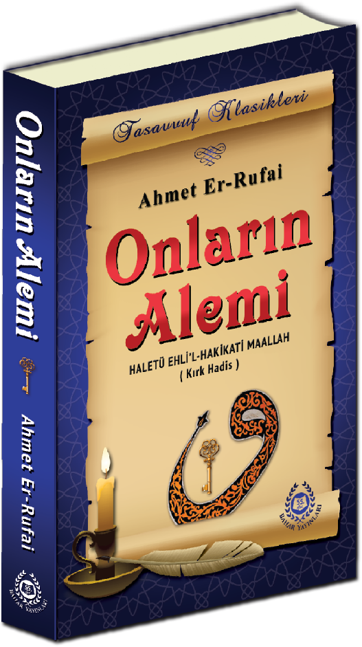 Onların Alemi, Ahmed Er Rufai, Bahar Yayınları