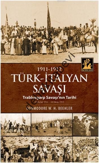 Türk - İtalyan Savaşı, Commodore W.H. Beehler