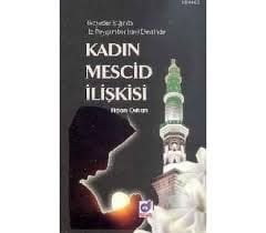 Kadın Mescid İlişkisi,  Fidan Orhan