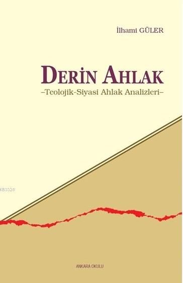 Derin Ahlak, Ankara Okulu Yayınları