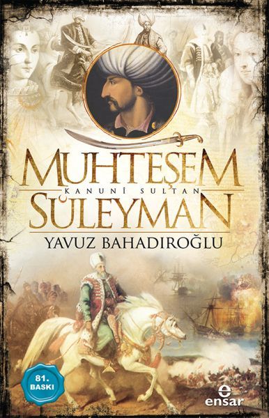 Muhteşem Kanuni Sultan Süleyman, Ensar Neşriyat