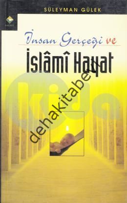 İnsan Gerçeği ve İslami Hayat