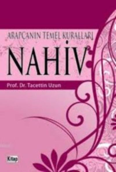 Arapçanın Temel Kuralları Nahiv, Kitap Dünyası