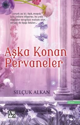Aşka Konan Pervaneler, Selçuk Alkan
