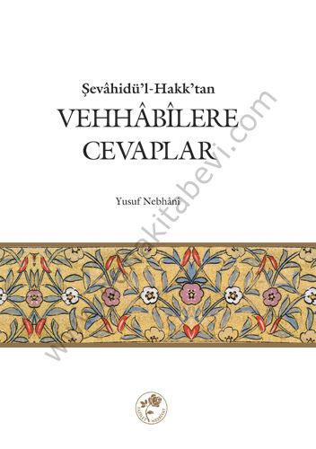 Şevahidül Hakdan Vehhabilere Cevaplar