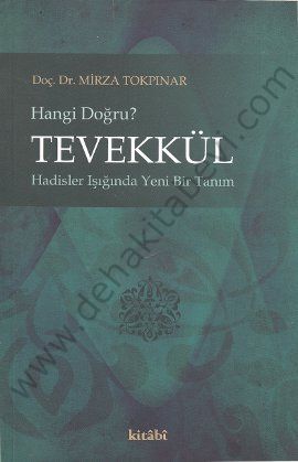 Tevekkül, Mirza Tokpınar, Kitabi Yayınevi