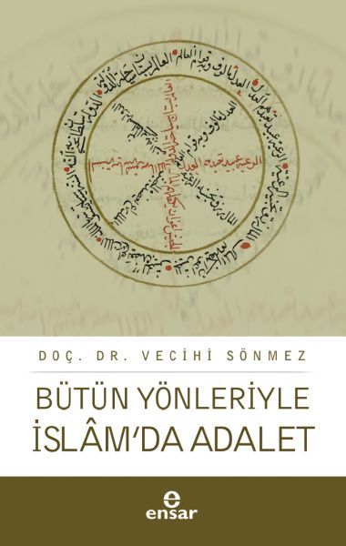 Bütün Yönleriyle İslam´Da Adalet, Ensar Neşriyat