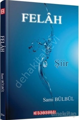 Felah, Sami Bülbül