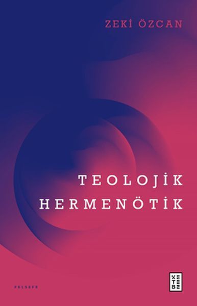 Teolojik Hermenötik, Zeki Özcan