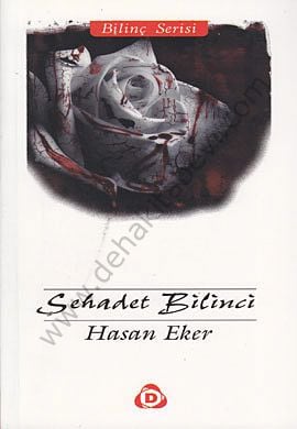 Şehadet Bilinci, Hasan Eker, Düşün Yayıncılık