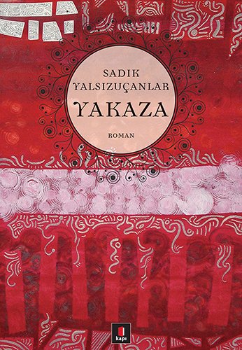 Yakaza, Sadık Yalsızuçanlar