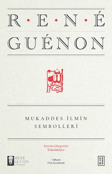 Mukaddes İlmin Sembolleri, Réne Guénon