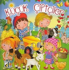 Küçük Çiftçiler / Küçük Kaşifler Serisi, Damla Yayınevi
