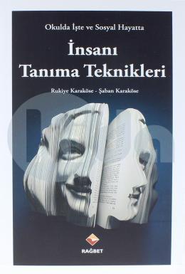 Okulda İşte ve Sosyal Hayatta İnsanı Tanıma Teknikleri