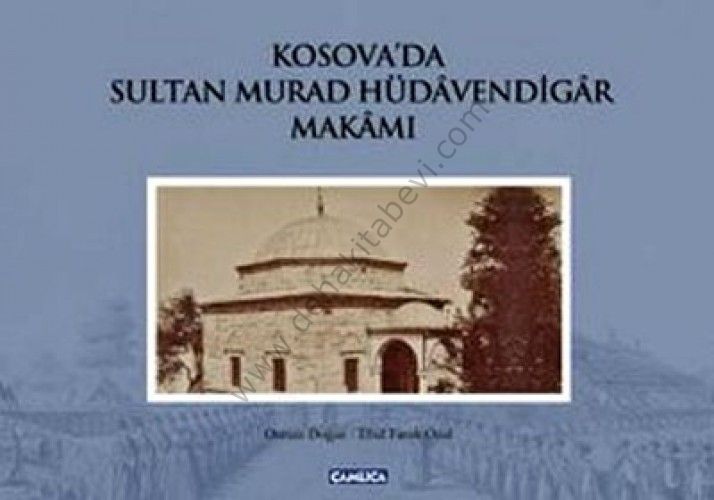 Kosova'da Sultan Murad Hüdavendigar Makamı, Osman Doğan