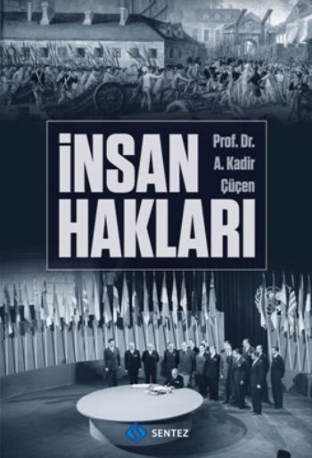 İnsan Hakları, A. Kadir Çüçen, Sentez Yayınları