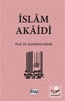 İslam Akaidi, Şerafeddin Gölcük