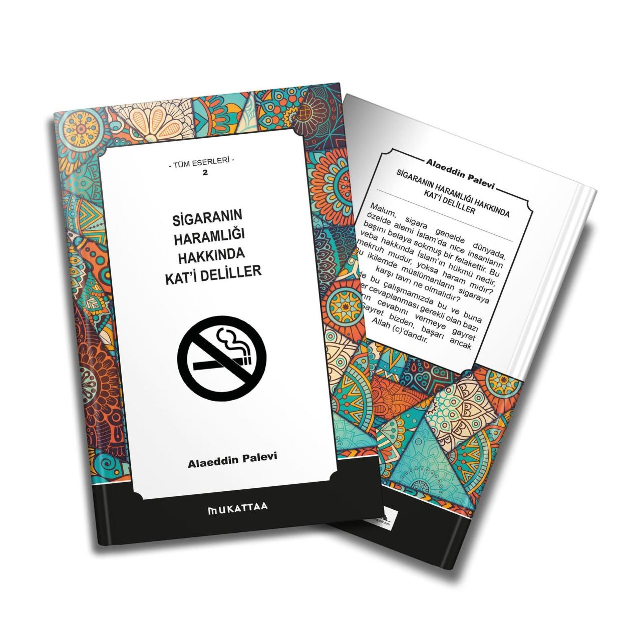 Sigaranın Haramlığı Hakkında Kat’i Deliller Alaaddin Palevi