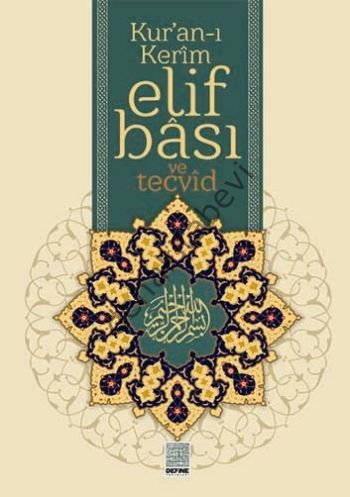 KURAN-I KERİM ELİF BÂSI VE TECVİD ( BİLGİSAYAR HATTI ) - DEFİNE