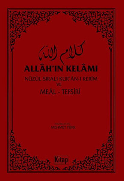 Allah'ın Kelamı, Nüzul Sıralı Kuranı Kerim ve Meal - Tefsir