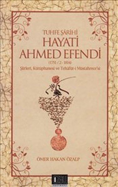 Tuhfe Şairi Hayati Ahmed Efendi, Özgü Yayınları