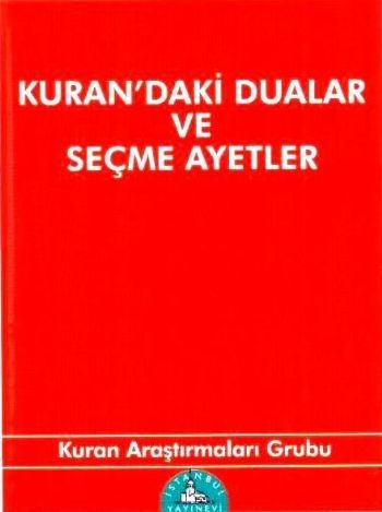 Kuran'daki Dualar ve Seçme Ayetler, Kuran Araştırmaları Grubu