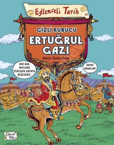 Gizli Kurucu Ertuğrul Gazi, Metin Özdamarlar