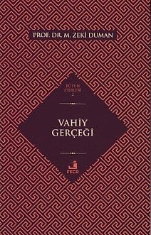 Vahiy Gerçeği, M. Zeki Duman