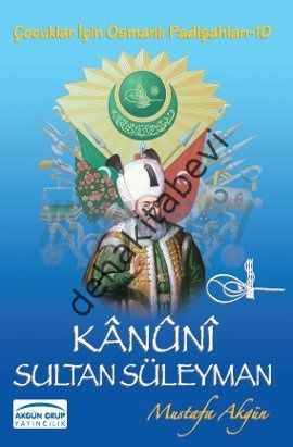 Çocuklar İçin Osmanlı Padişahları 10 Kitap Mustafa Akgün