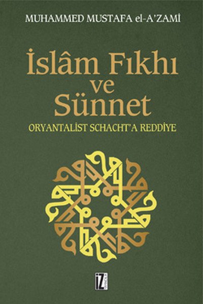 İslam Fıkhı Ve Sünnet, Muhammed Mustafa El Azami