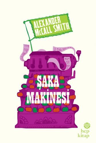 Şaka Makinesi, Alexander McCall Smith