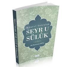 Seyr u Süluk, Ali Ramazan Dinç