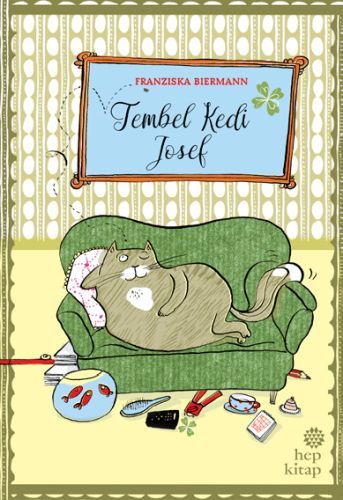 Tembel Kedi Josef, Hep Kitap