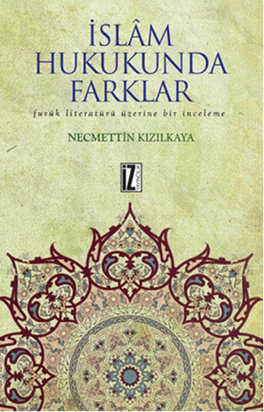 İslam Hukukunda Farklar, Necmettin Kızılkaya