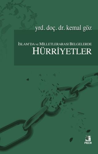 İslam'da ve Milletlerarası Belgelerde Hürriyetler, Kemal Göz