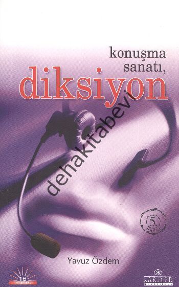 Konuşma Sanatı Diksiyonu, Yavuz Özden
