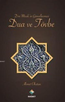 Dini Misakin Güncellenmesi Dua ve Tövbe