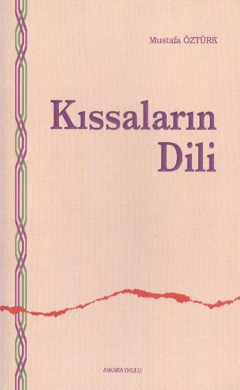 Kıssaların Dili, Ankara Okulu Yayınları