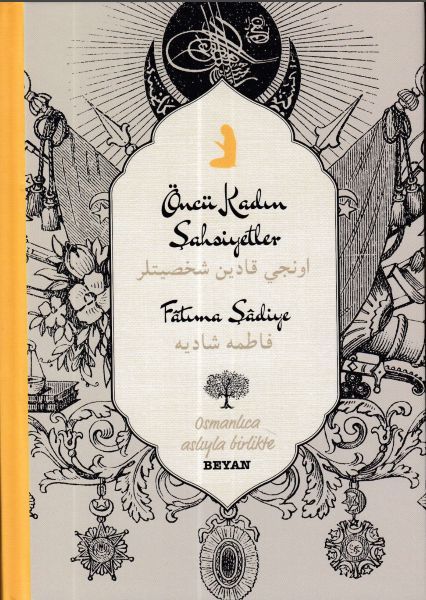 Öncü Kadın Şahsiyetler, Fatıma Şadiye