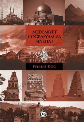 Medeniyet Coğrafyamıza Seyehat, Düşün Yayıncılık