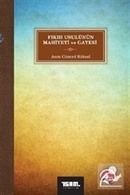 Fıkıh Usulünün Mahiyeti ve Gayesi Asım Cüneyd Köksal