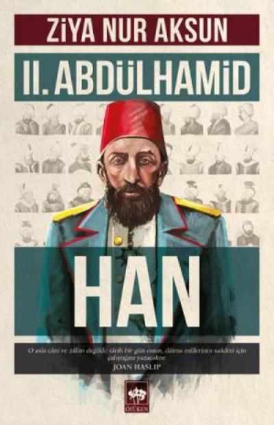 II. Abdülhamid Han, Ziya Nur Aksun